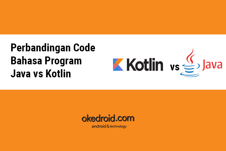 Perbandingan Coding Bahasa Program Java vs Kotlin 