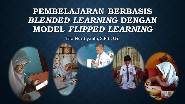  PEMBELAJARAN (RPP) BERBASIS BLENDED LEARNING DENGAN MODEL FLIPPED LEARNING DALAM MEMPERSIAPKAN PEMBELAJARAN ERA NEW NORMAL