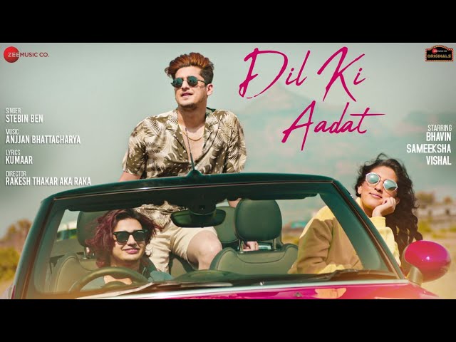 DIL KI AADAT LYRICS – STEBIN BEN