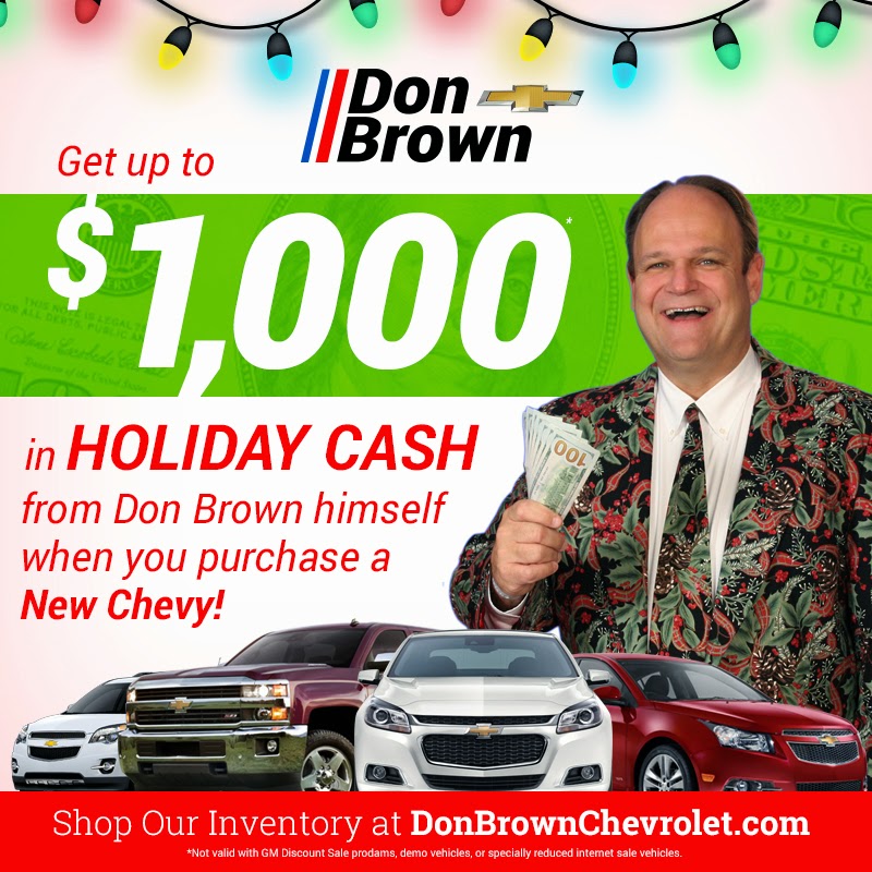 Receive $1,000 in Holiday Cash from Don Brown Chevrolet!