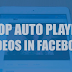 How to Turn Off Video Autoplay On Facebook