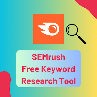 SEMrush Free Keyword Research Tool