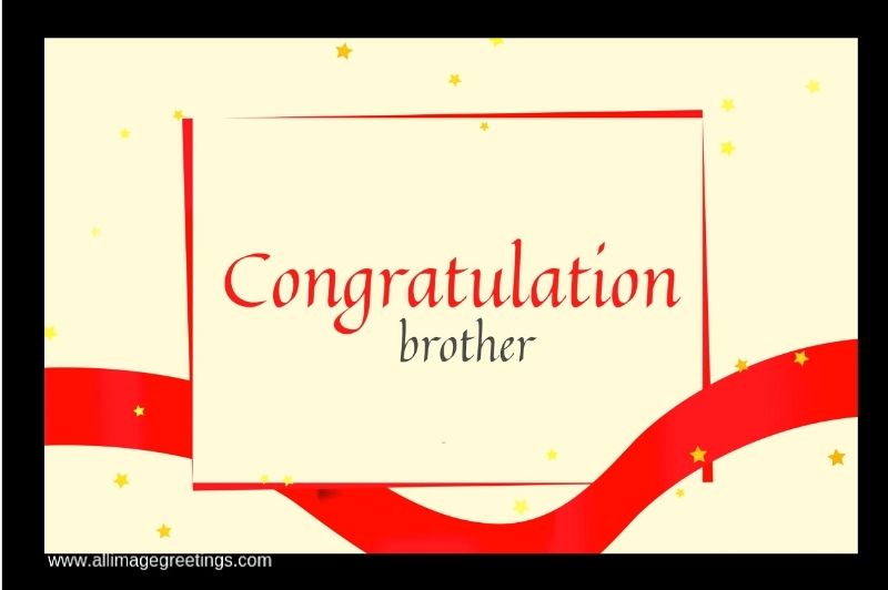 congratulations brother