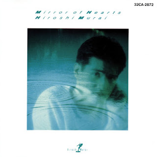 [音楽 – Album] 村井博 / Hiroshi Murai – Mirror of Hearts (1988/Flac/RAR)
