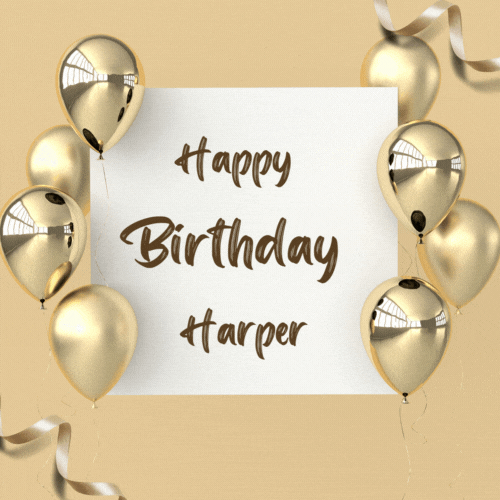 Happy Birthday Harper (Animated gif)