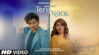 Presenting Tere Naal Lyrics written by Gurpreet Saini. Tere Naal song is the latest hindi song sung by Darshan Raval & Tulsi Kumar & music by Darshan Raval