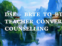 DSE - BRTE TO BT TEACHER CONVERSION COUNSELLING ANNOUNCED