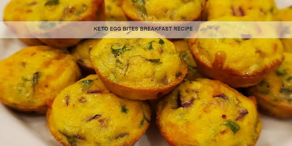 KETO EGG BITES BREAKFAST RECIPE