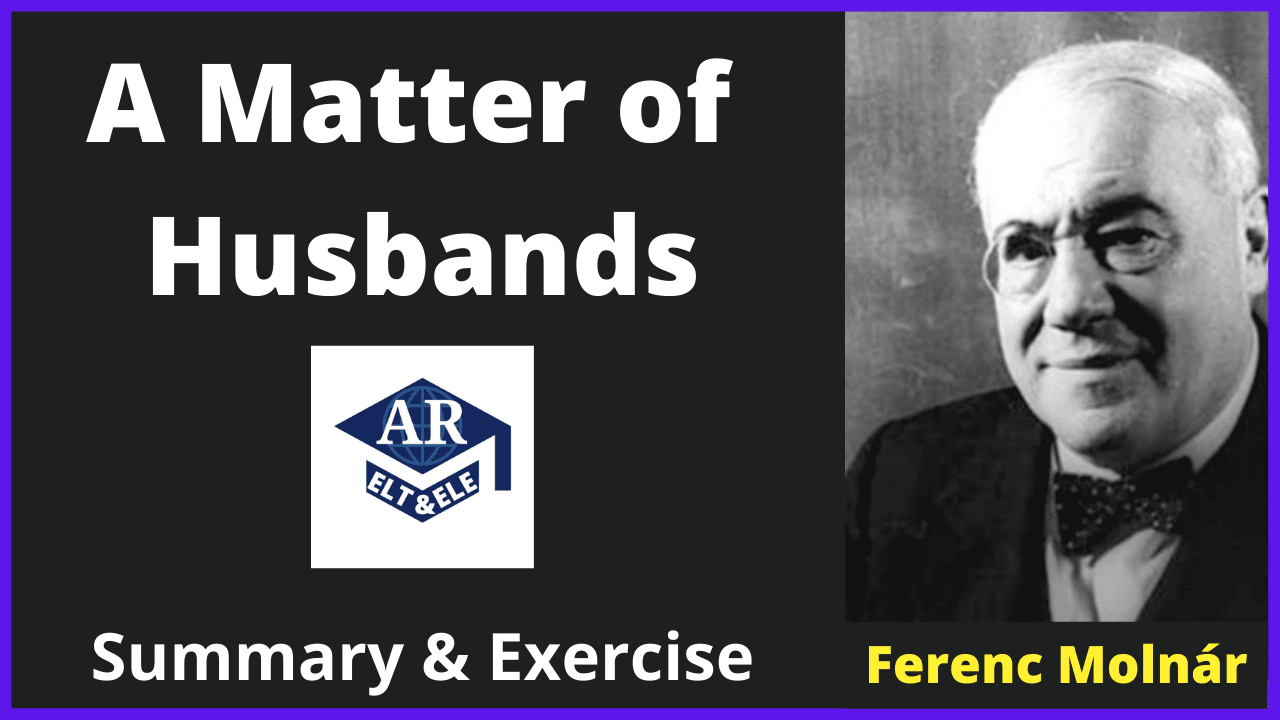 A Matter of Husbands' Summary and Exercise