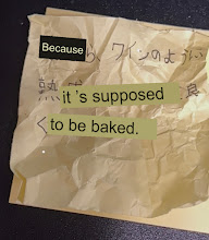 Very crumpled paper with some Japanese handwriting visible and superimposed text reading, “Because it’s supposed to be baked.”