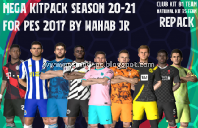 PES 2017 Mega Kitpack V7 Season 2020/2021 BY WAHAB JR