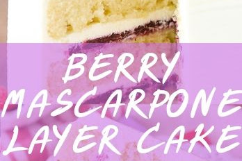 BERRY MASCARPONE LAYER CAKE