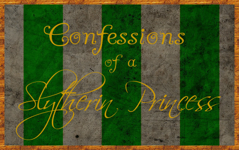 Confessions of a Slytherin Princess