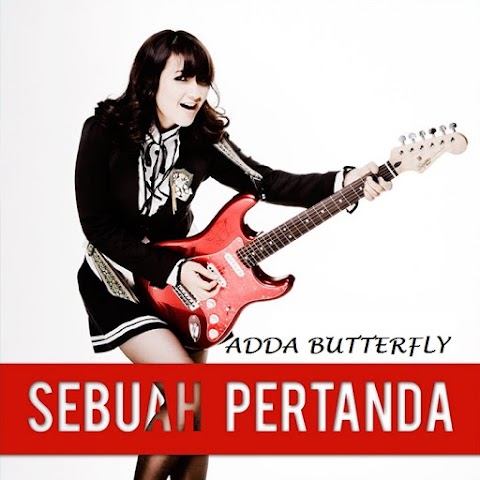 Adda Butterfly - Sebuah Pertanda MP3