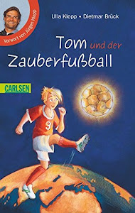 Tom und der Zauberfußball: Tom und der Zauberfußball