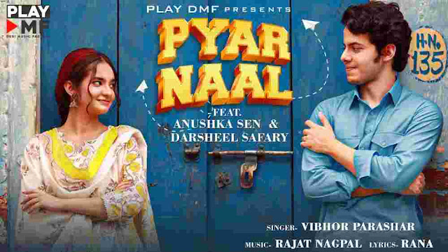 Pyar Naal Lyrics in English - Anushka Sen