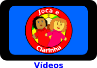 http://www.jocaeclarinha.com.br/p/videos.html