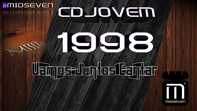 Vamos Juntos Cantar - CD Jovem 1998 - Missão