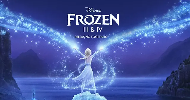 Frozen 3 and Frozen 4 Release 2023