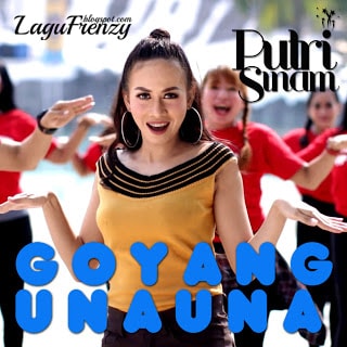 Download Lagu Putri Sinam - Goyang Una Una
