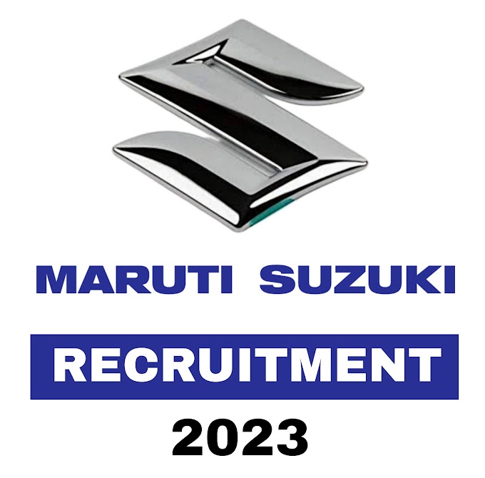 Maruti Suzuki New Recruitment 2023 - Apply Online for multiple posts