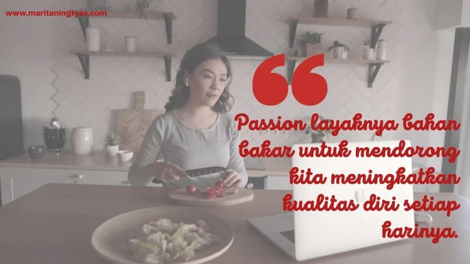 quote passion ala maritaningtyas.com