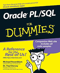 Oracle PL / SQL For Dummies by Michael Rosenblum (2006-06-13)