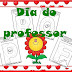 DIA DO PROFESSOR: FORMAR PALAVRAS COM LETRAS INICIAIS