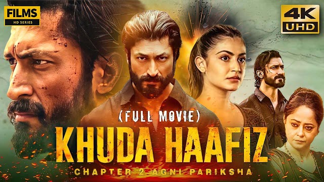 Khuda Haafiz Chapter 2 | Full HD Bollywood Action Movie | Super Hit Vidyut Jammwal