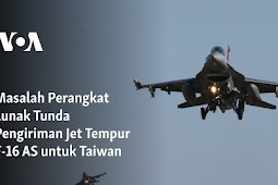 Masalah Perangkat Lunak, AS Tunda Pengiriman Jet Tempur F-16v ke Taiwan 