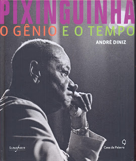 Pixinguinha, o Gênio e o Tempo_ livro de André Diniz