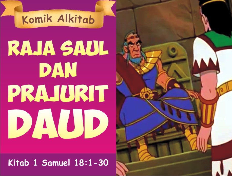Komik Alkitab Anak: Raja Saul dan Prajurit Daud