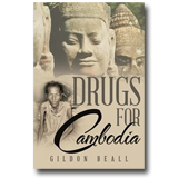 Drugs for Cambodia, Gildon Beall [Paperback]