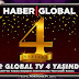 HABER GLOBAL TV KANALI 4 YAŞINDA