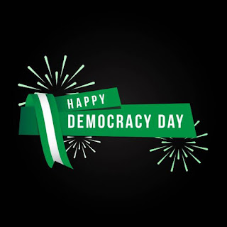 DEMOCRACY DAY: ADDRESS BY THE PRESIDENT, COMMANDER IN CHIEF OF THE ARMED FORCES OF THE FEDERAL REPUBLIC OF NIGERIA HIS EXCELLENCY, MUHAMMADU BUHARI
