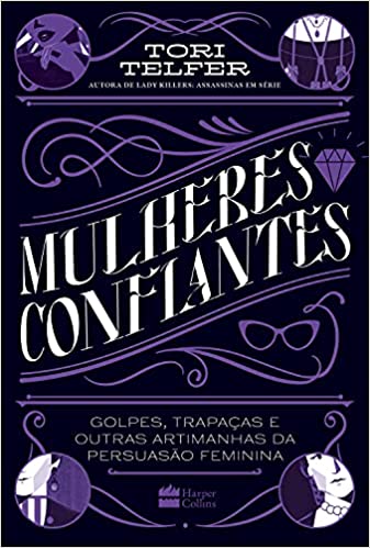 Mulheres Confiantes | Tori Tolfer