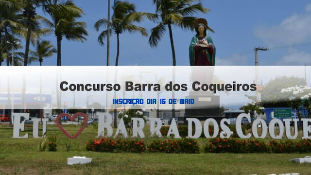 Inscrições para o concurso da Barra dos Coqueiros 2020 começam dia 16 de maio