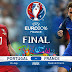 Portugal vs France Euro 2016 Final match Preview