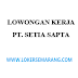 Loker Sales Representative di PT Setia Sapta Semarang