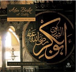 Abu Bakr al-Siddiq,the biography of Abu Bakr al-Siddiq