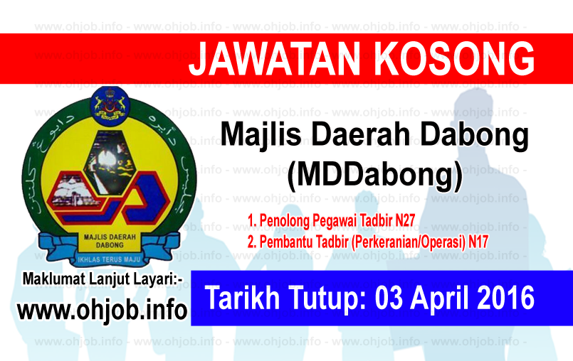 Jawatan Kosong Majlis Daerah Dabong (MDDabong) (03 April 