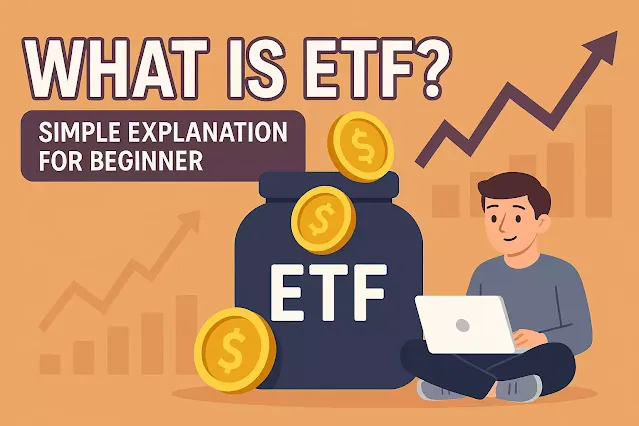What Is an ETF? A Simple Explanation for Beginners