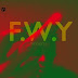 EL – FWY (Fvck With You) (Prod. by E.L.)