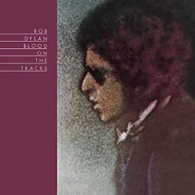 Álbum: Blood on The Tracks de BOB DYLAN - 1975
