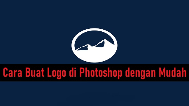 Cara Buat Logo di Photoshop