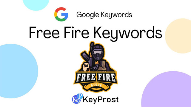 Free Fire Gaming Keywords List | KeyProst