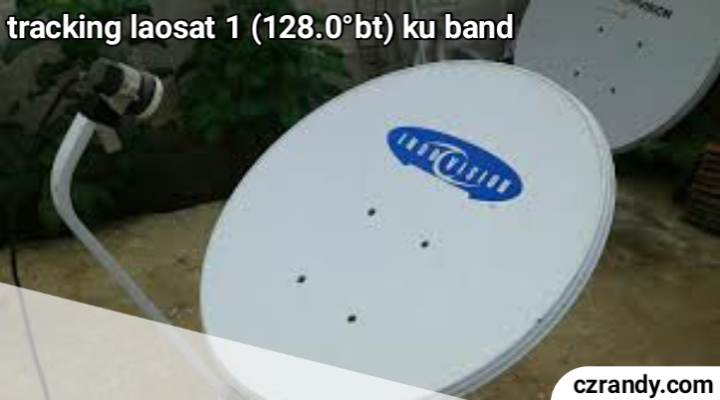 Cara Tracking Laosat 1 Ku Band dengan Mudah