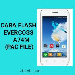 Cara Flash Evercoss A74M