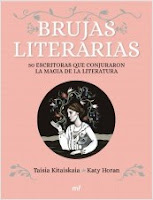 Reseña | Brujas literarias, de Taisia Kitaiskaia y Katy Horan