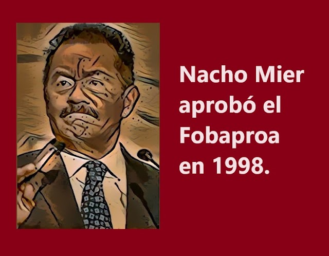 Nacho Mier aprobó el Fobaproa en 1998